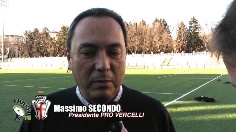 PRO VERCELLI: Intervista Esclusiva Presidente M.SECONDO