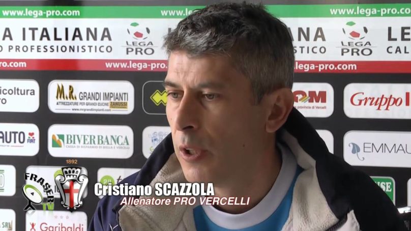 PRO VERCELLI: C.SCAZZOLA conferenza stampa